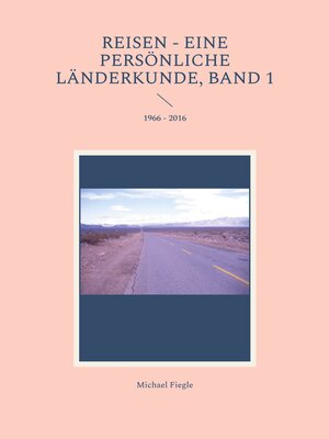 cover image of Reisen--Eine persönliche Länderkunde, Band 1